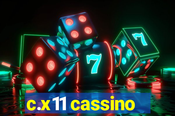 c.x11 cassino